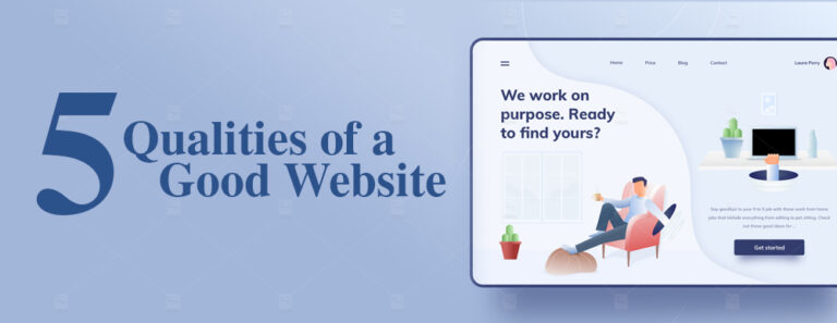 5 Qualities of a Good Website